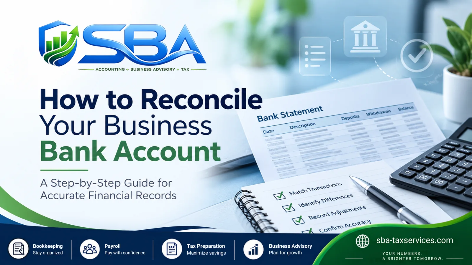 How to reconcile a business bank account using a bank statement, transaction checklist, and accounting records