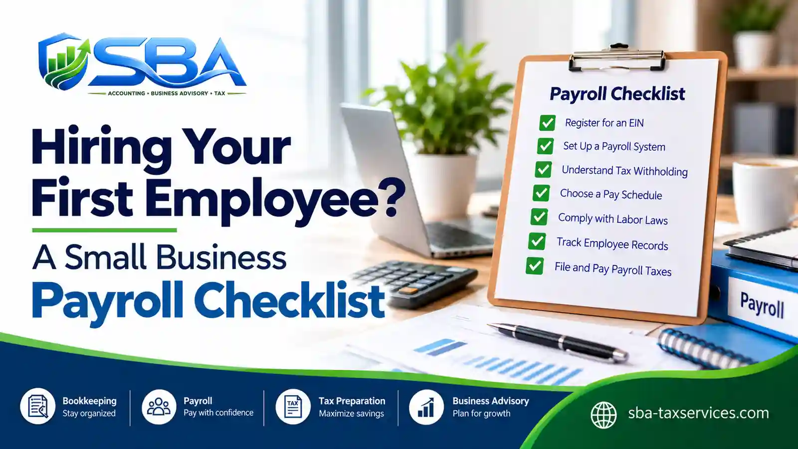 First employee payroll checklist covering employer registration, employee forms, tax withholding, payday scheduling, and recordkeeping.
