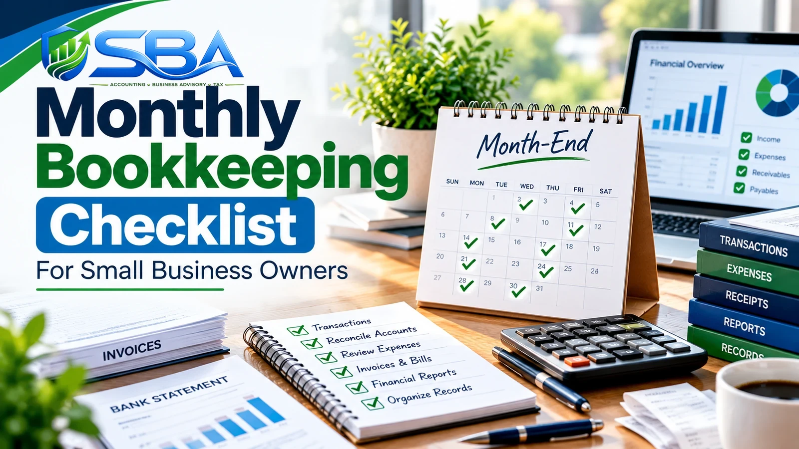 Monthly bookkeeping checklist for small business owners reviewing financial records and month-end tasks