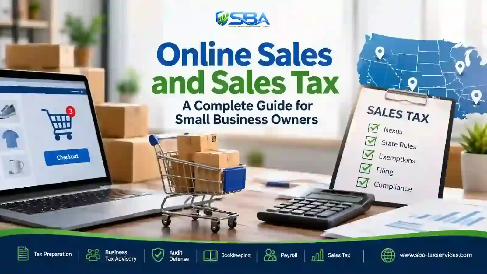 Online sales tax guide for small businesses, featuring an ecommerce laptop, shipping boxes, a sales tax compliance checklist, a U.S. map, and calculator.