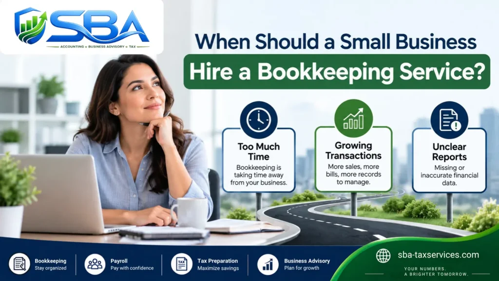 Small business owner considering when to hire a bookkeeping service, with signs for time pressure, growing transactions, and unclear financial reports